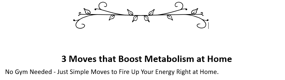 3 Moves-cthat-Boost-Metabolism-at-Home